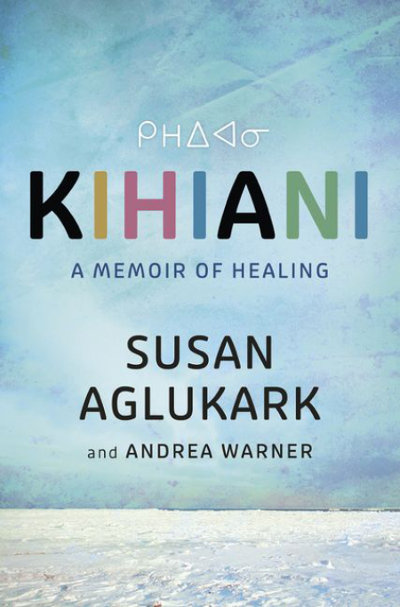 Kihiani by Susan Aglukark