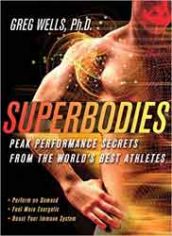 Superbodies - Dr. Greg Wells