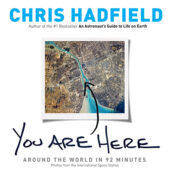 You Are Here by Chris Hadfield