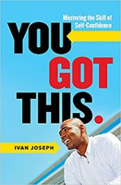You Got This by Dr. Ivan Joseph