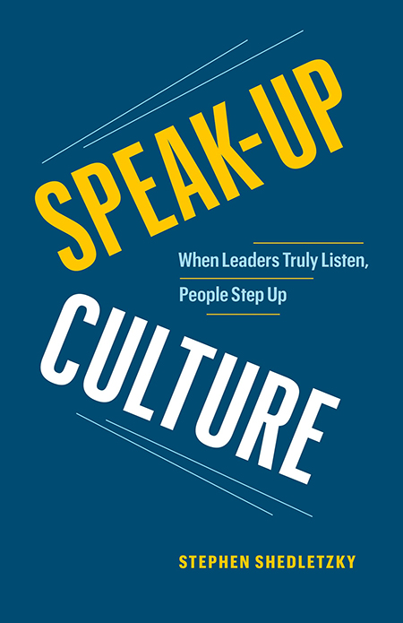 Speak-Up Culture by Stephen Shedletzky