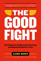 The Good Fight by Liane Davey
