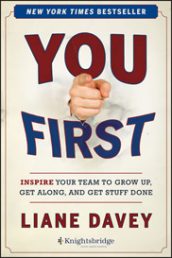 You First by Liane Davey