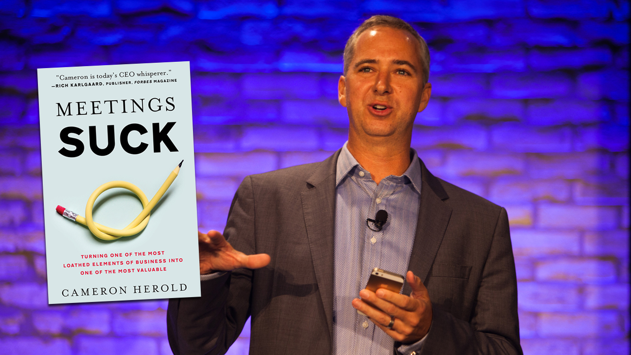 Cameron Herold: <I>Meetings Suck: Turning One of the Most Loathed Elements of Business into One of the Most Valuable</I>