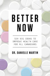 Better Now by Dr. Danielle Martin