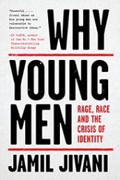 Why Young Men by Jamil Jivani