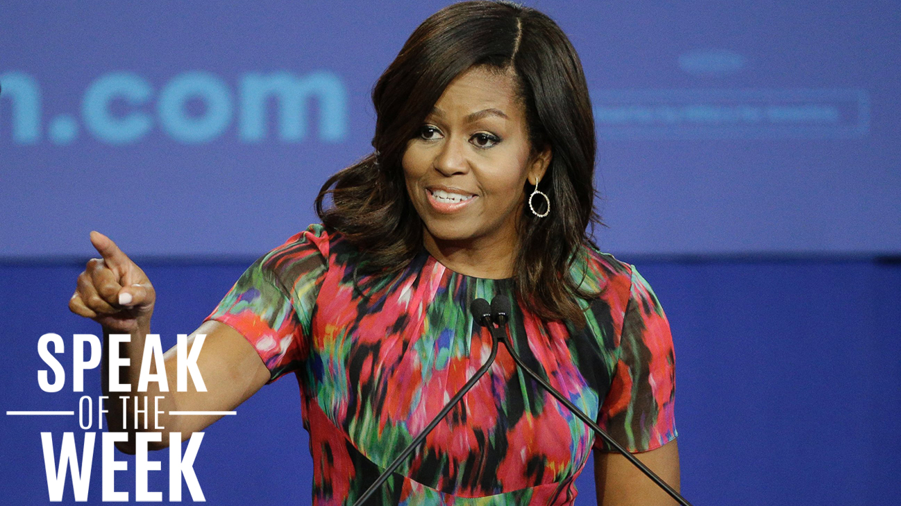 Speak of the Week: Michelle Obama