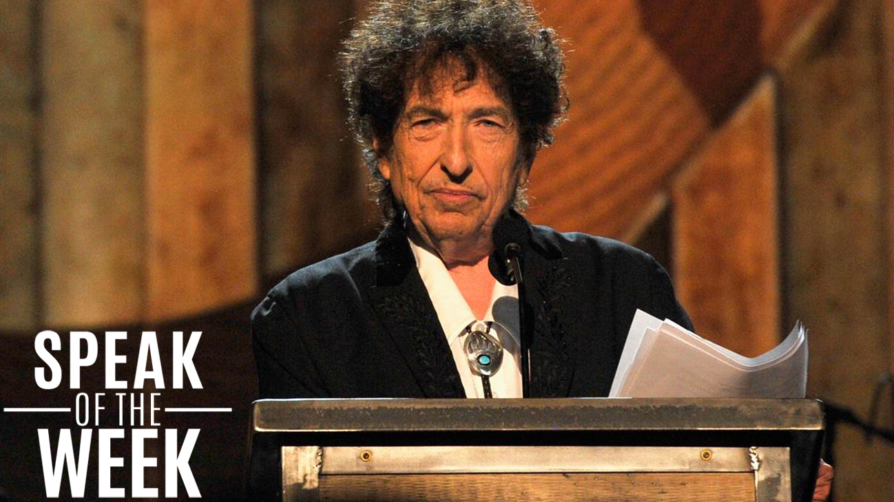 Speak Of The Week: Bob Dylan, Nobel Prize for Literature