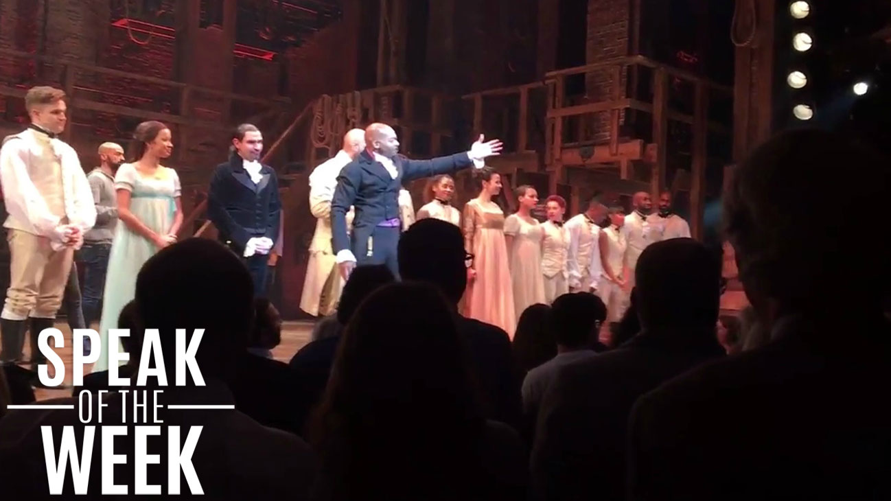 Speak Of The Week: <I>Hamilton: An American Musical</I>