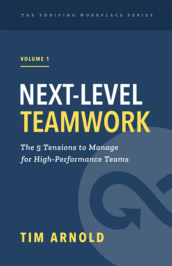 The 5 Tensions to Manage for High-Performance Teams