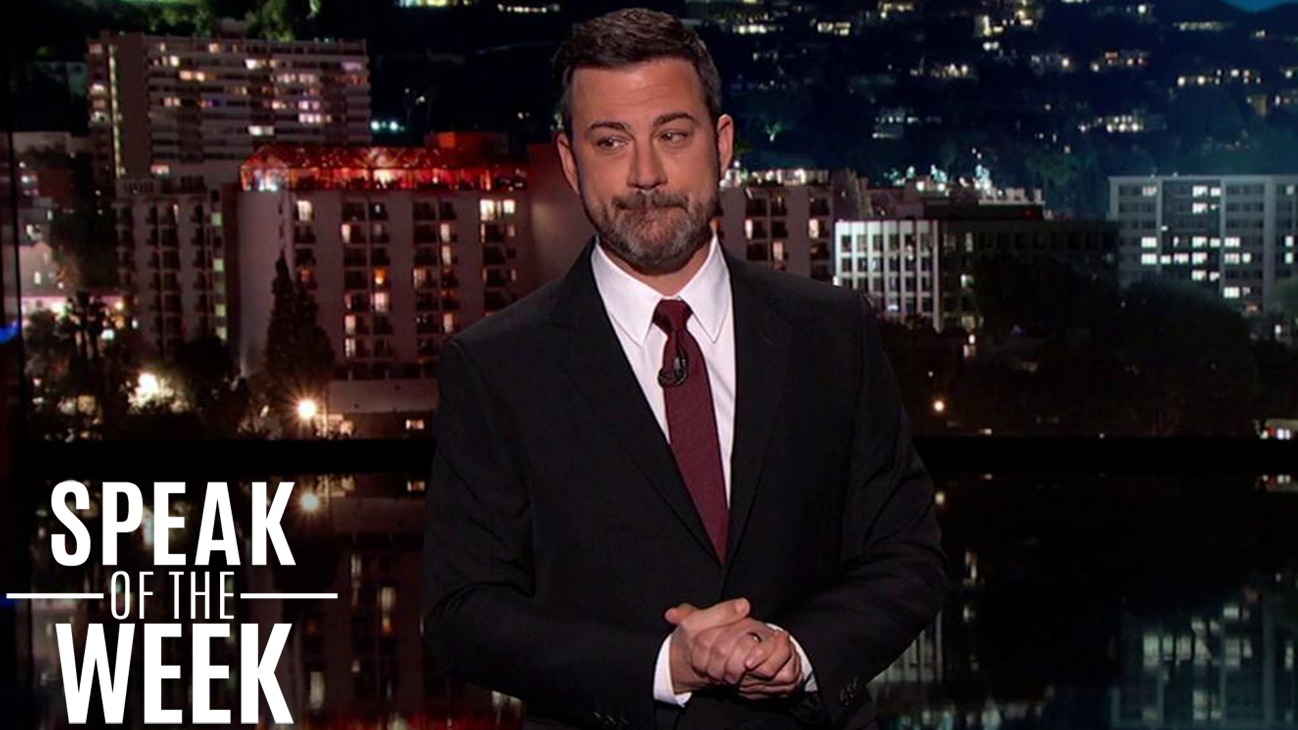 Speak of the Week: Jimmy Kimmel’s Monologue