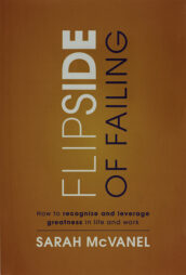 The Flipside of Failing by Sarah McVanel