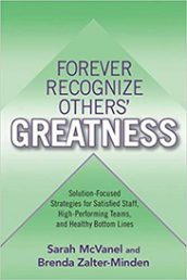 Forever Recognize Others' Greatness by Sarah McVanel