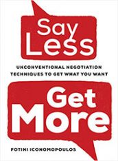 Say Less Get More by Fotini Iconomopoulos