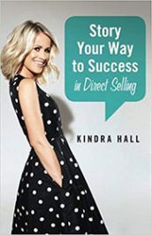 Story Your Way to Success by Kindra Hall