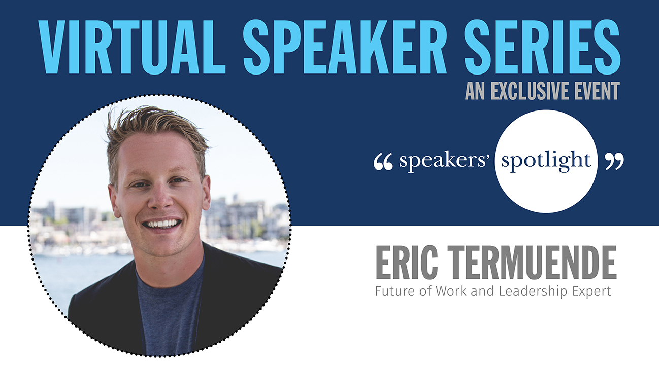 Leading Remote Teams and Building Tomorrow’s Great Places to Work with Eric Termuende