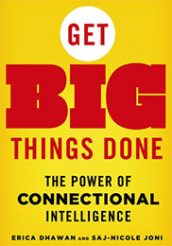 Get Big Things Done by Erica Dhawan