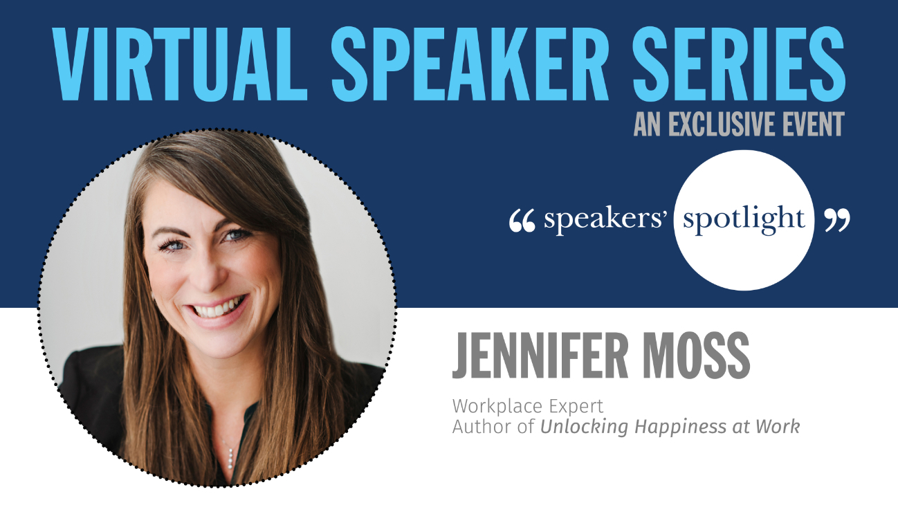 Jennifer Moss Virtual Speaker Series Header Image