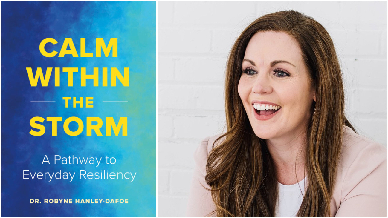 Dr. Robyne Hanley-Dafoe The Calm Within The Storm Header