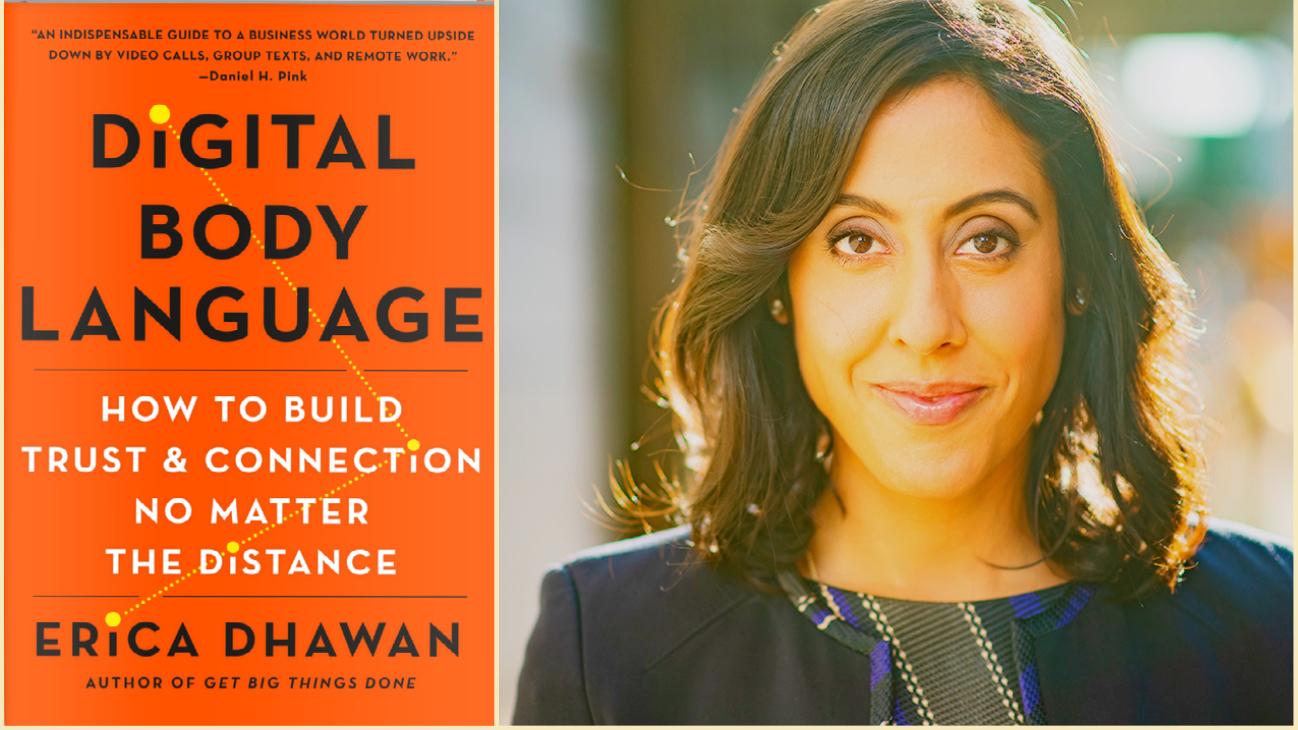 Build Trust and Connection Remotely with Erica Dhawan’s New Book