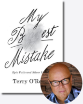 My Best Mistake by Terry O'Reilly