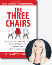 The Three Chairs by Dr. Karyn Gordon