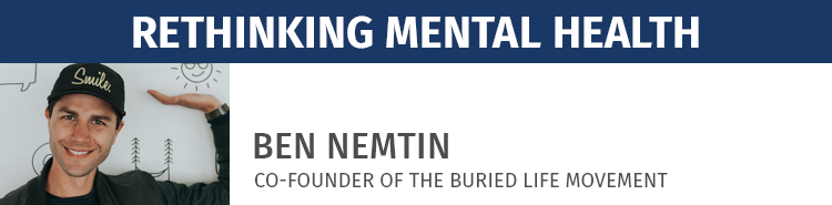 Ben Nemtin | Rethinking Mental Health