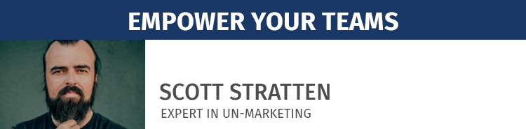 Scott Stratten | Empower Your Teams