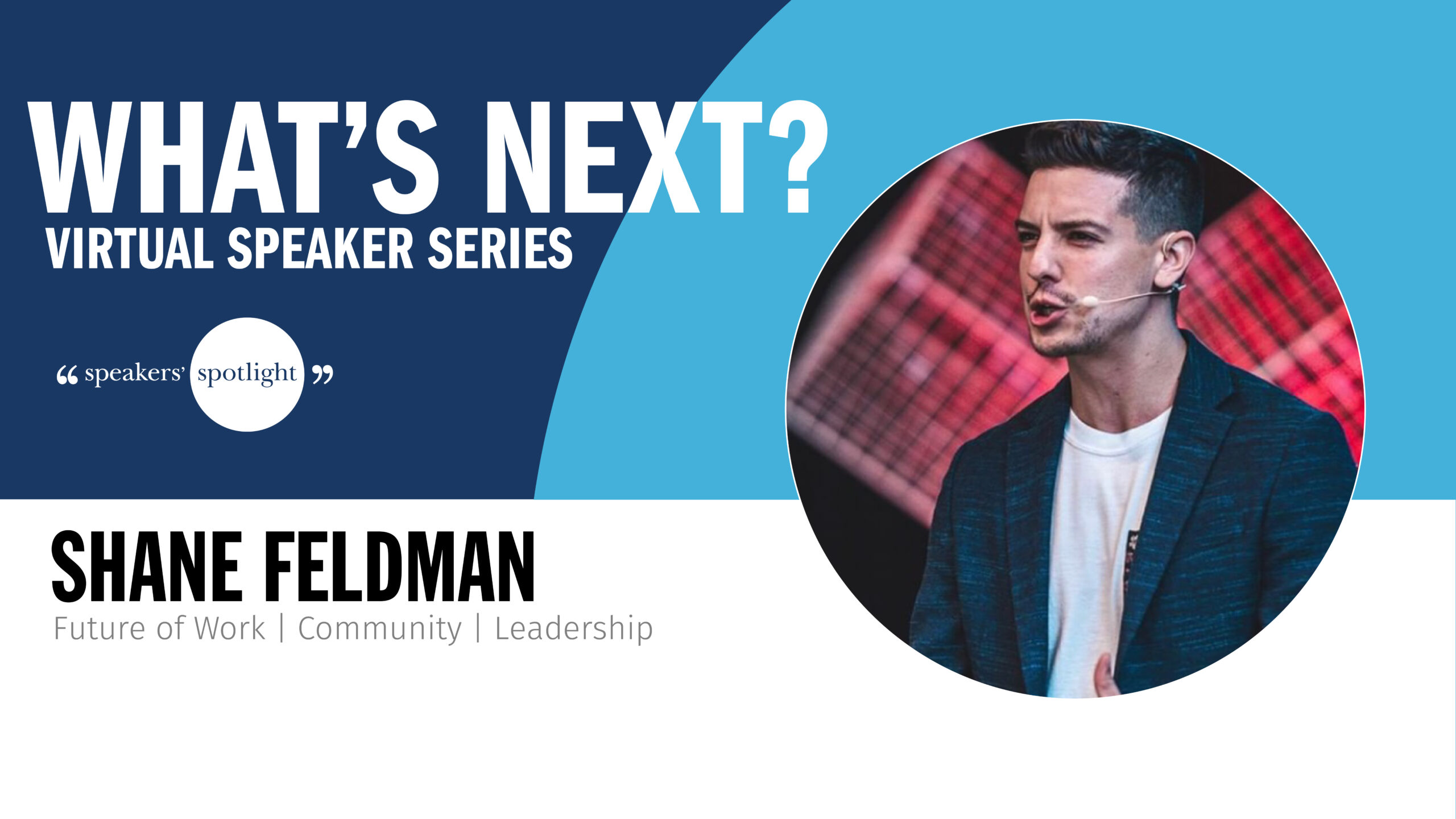 Virtual Speaker Series with Shane Feldman