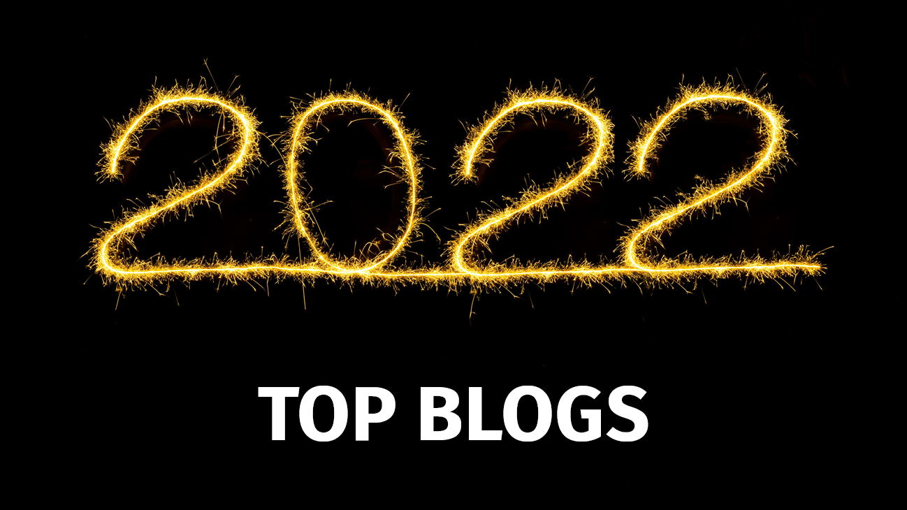 2022 In Review: Most Popular Blogs