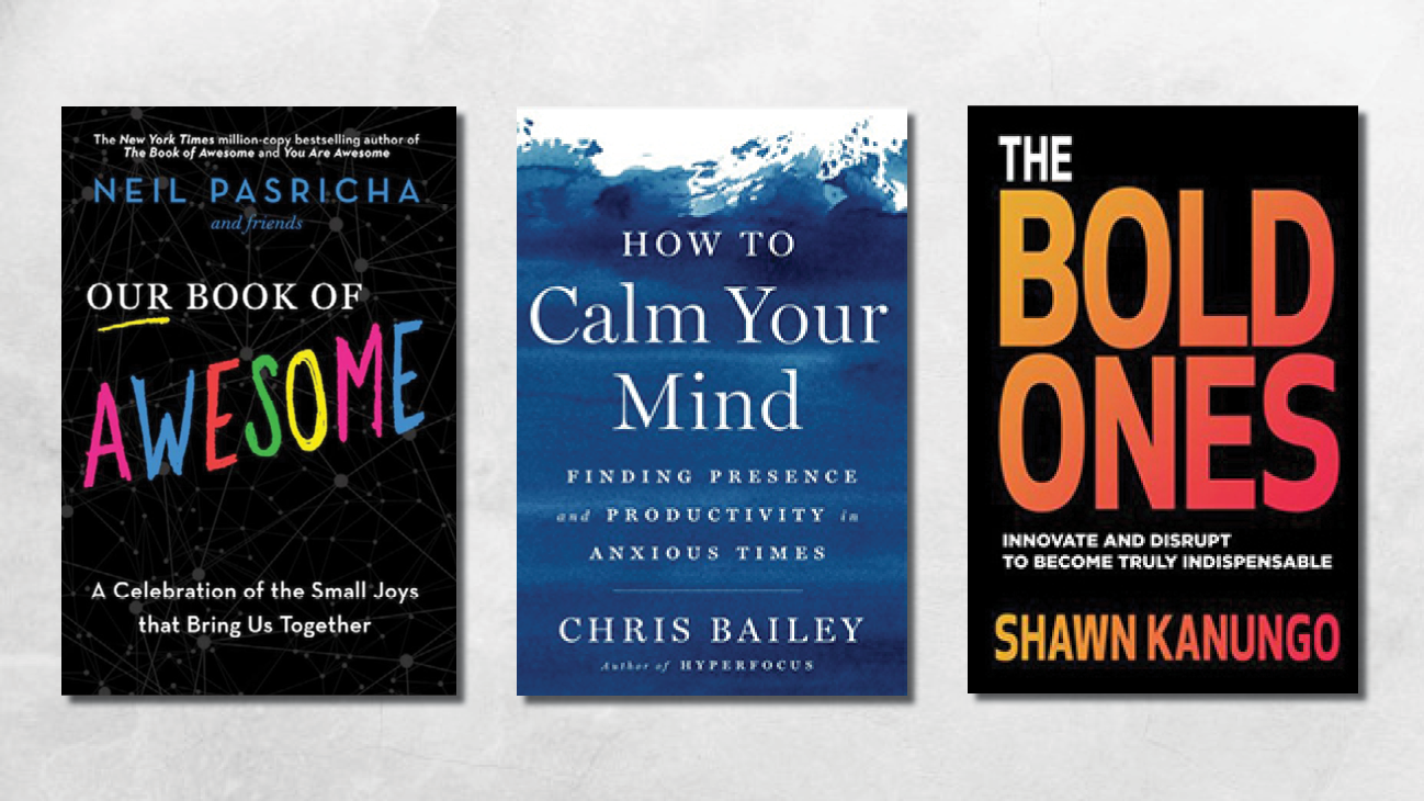 December Reads: New Books by Neil Pasricha, Chris Bailey, and Shawn Kanungo