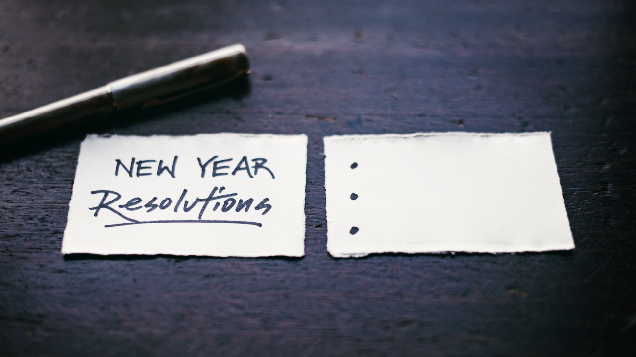 How to Make Your 2023 Resolutions a Reality