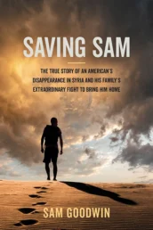 Saving Sam by Sam Goodwin
