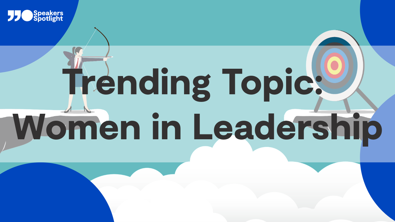 Trending Topic: Women in Leadership