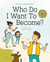 Who Do I Want to Become by Rumeet Billan
