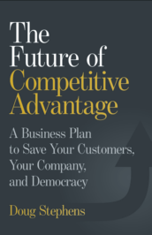 The Future of Competitive Advantage by Doug Stephens