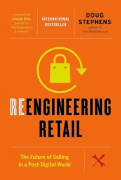 Reengineering Retail by Doug Stephens
