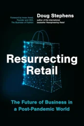 Resurrecting Retail by Doug Stephens