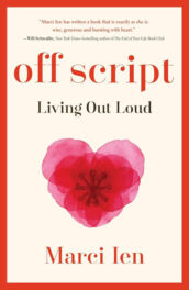 Off Script: Living Out Loud by Marci Ien