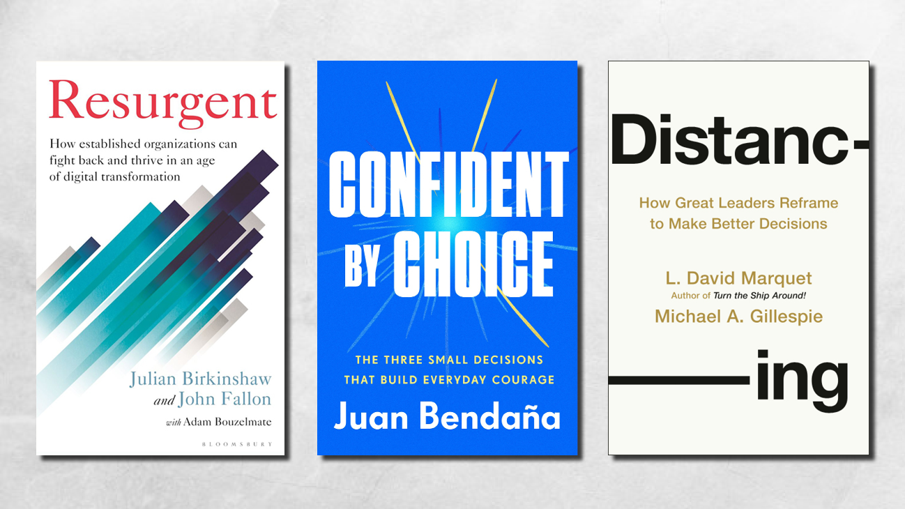 Book covers or Resurgent, Confident by Choice, and Distancing