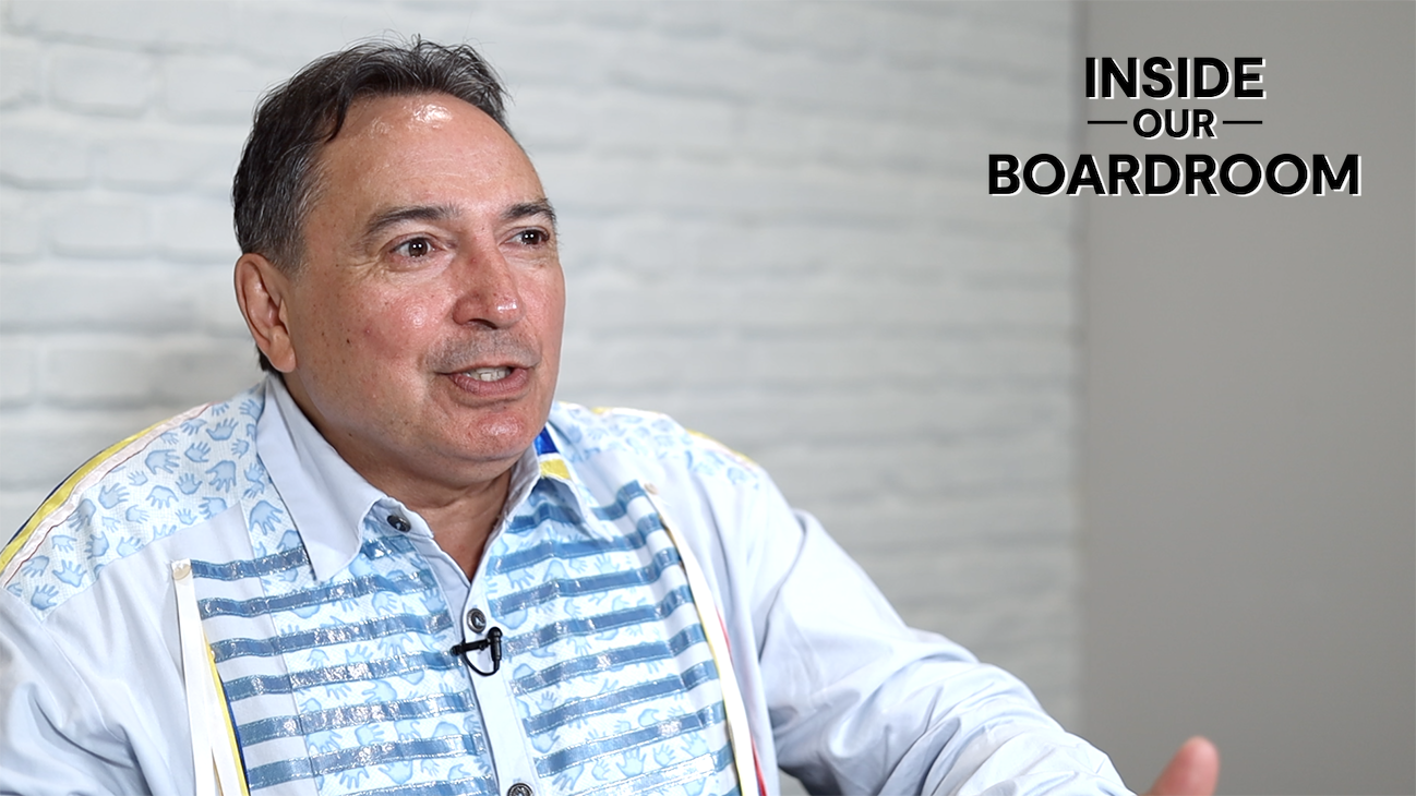 Inside Our Boardroom with Chief Perry Bellegarde