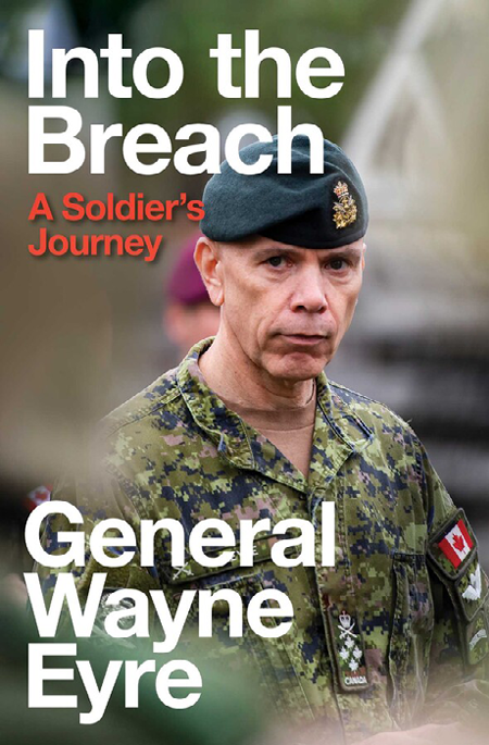 Into the Breach by General Wayne Eyre