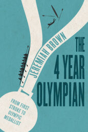 The 4 Year Olympian by Jeremiah Brown
