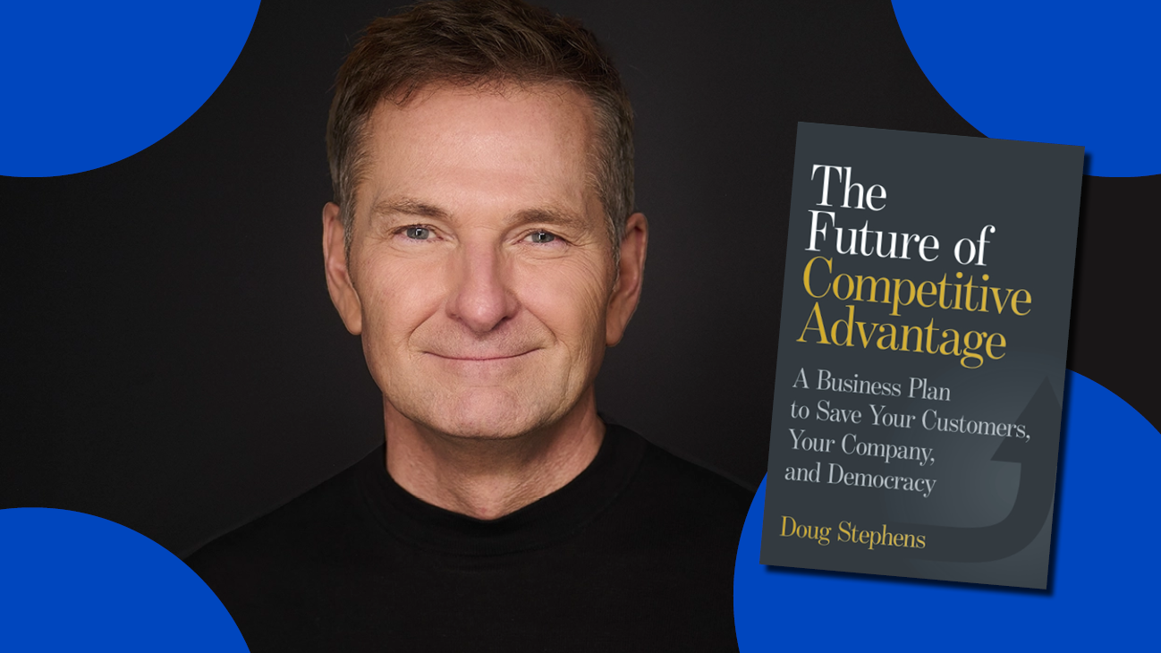 Doug Stephens and his new book, The Future of Competitive Advantage