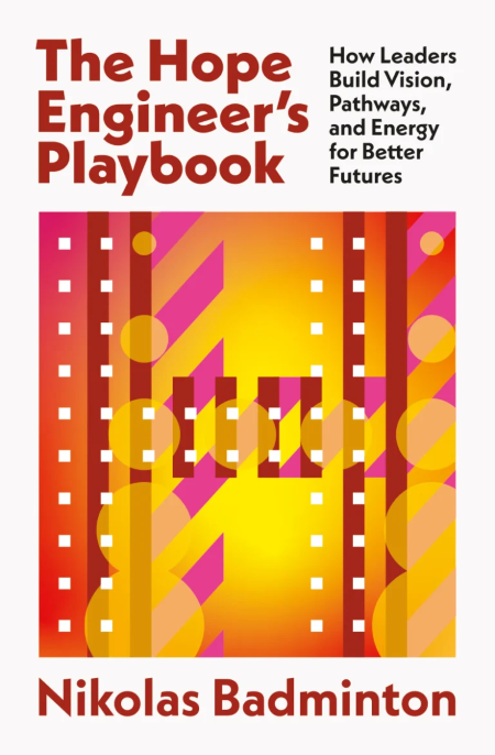 The Hope Engineer's Playbook